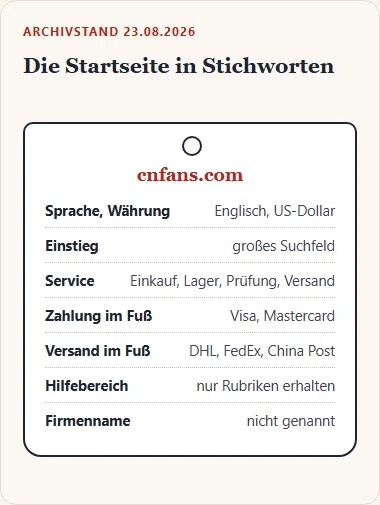 Gezeichnetes Etikett mit Stichworten zur archivierten Startseite von cnfans.com: Englisch und US-Dollar, Suchfeld, vier Servicestufen, Logos im Fuß, kein Firmenname.